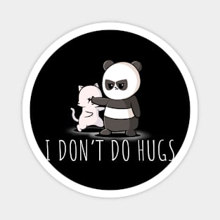 I Don't Do Hugs Funny Magnet